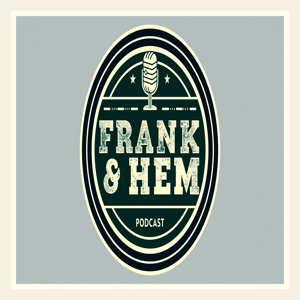 Frank and Hem