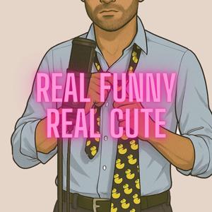 Real Funny Real Cute