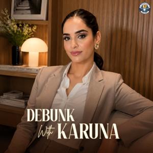 Debunk With Karuna