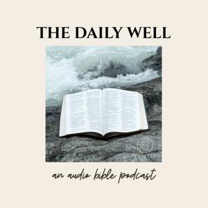 The Daily Well - Audio Bible