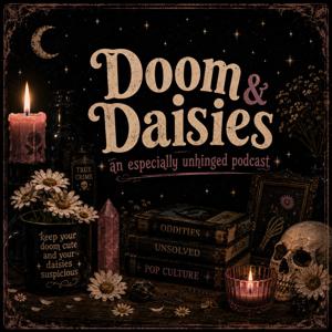 Doom & Daisies