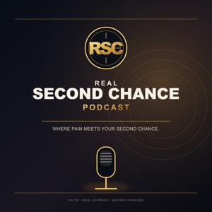 Real Second Chance Podcast