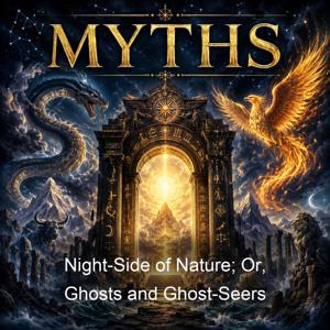 Night-Side of Nature; Or, Ghosts and Ghost-Seers