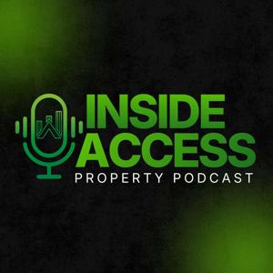 Inside Access: Property Podcast