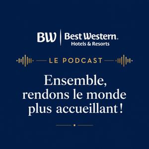 Ensemble, rendons le monde plus accueillant ! Best Western France