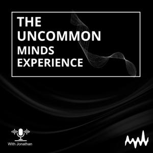 The Uncommon Minds Experience