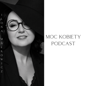 Moc Kobiety Podcast