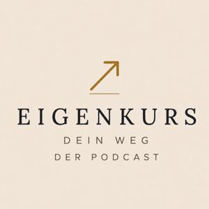 Eigenkurs - Der Podcast