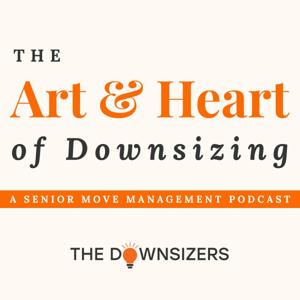The Art and Heart of Downsizing