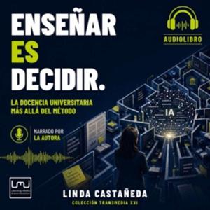 Enseñar es decidir: la docencia universitaria más allá del método