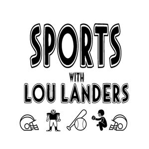 Sports With Lou Landers