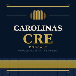 Carolinas CRE Podcast