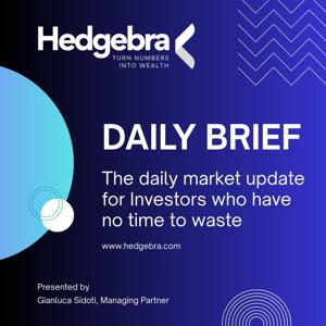Hedgebra Daily Brief