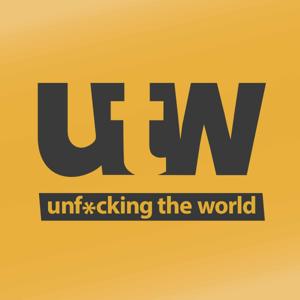 Unf*cking The World (EN)