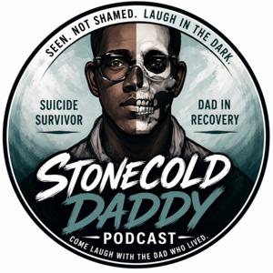 The Stone Cold Daddy Podcast