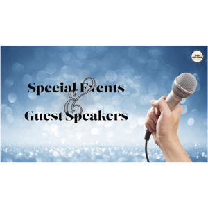 Special Events (Guest Speakers)