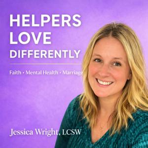 Helpers Love Differently