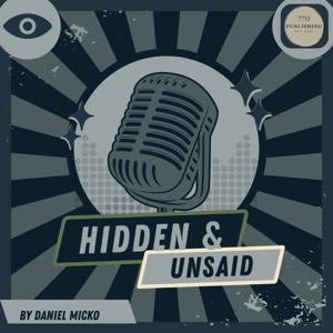 Hidden & Unsaid