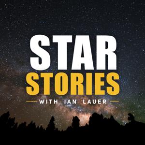 Star Stories with Ian Lauer