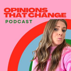 Opinions That Change