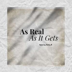 As Real As it Gets Podcast