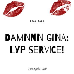 Damnnn Gina!