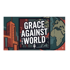 Grace Against The World: Pilot Episode