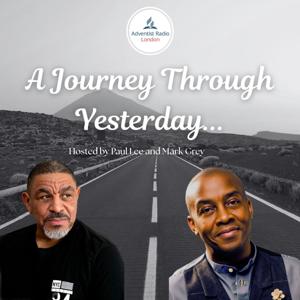 A Journey Through Yesterday