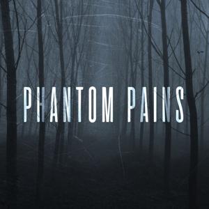 Phantom Pains