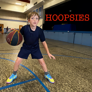 Hoopsies: A Basketball Podcast