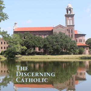 The Discerning Catholic Podcast