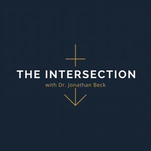 The Intersection with Dr. Jonathan Beck