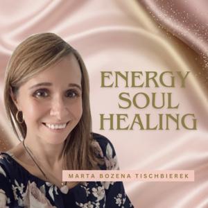EnergySoulHealing - Der Podcast für die Rückkehr zu deiner wahren Essenz