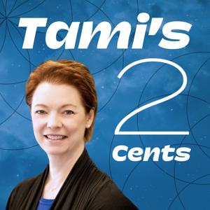 Tami's 2 Cents