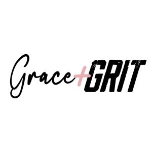 Grace+ GRIT Uncut Podcast