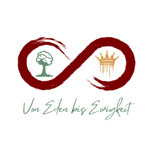 Von Eden bis Ewigkeit