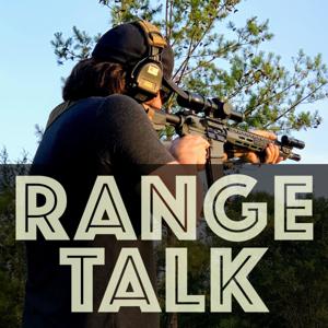 Range Talk: Practical Guns, Gear & Training