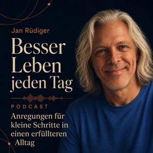 Besser Leben jeden Tag