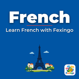 Learn French with Fexingo