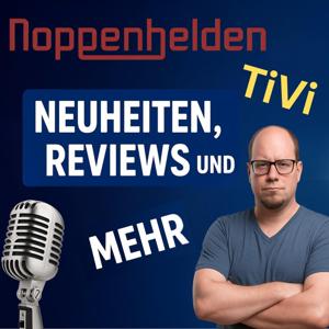 🎧 Noppenhelden TiVi Podcast