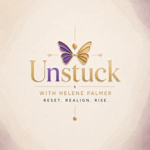 Unstuck with Helene Palmer