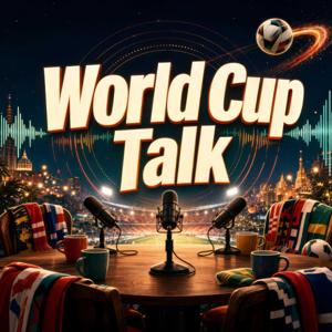 World Cup Talk