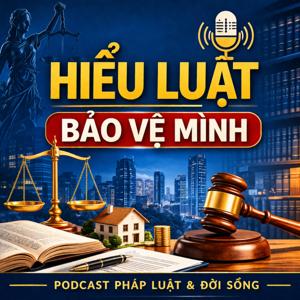 Hiểu Luật, Bảo Vệ Mình!