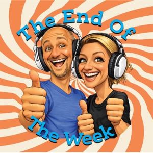 The End Of The Week With Stuart & Rachael Podcast