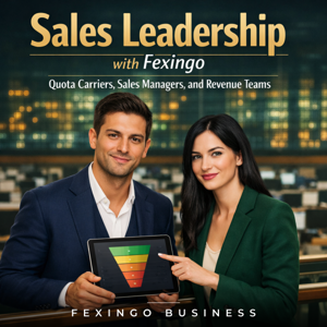 Sales Leadership with Fexingo: Quota Carriers, Sales Managers, and Revenue Teams