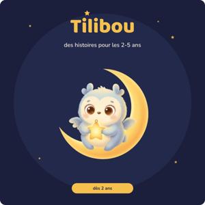 Tilibou : histoires du soir pour enfants