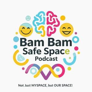 Bam Bam Safe Space