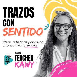 Trazos con Sentido con Teacher Kawy