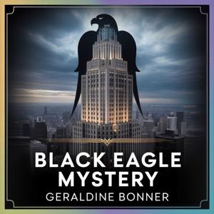 Black Eagle Mystery: A Corporate Conspiracy