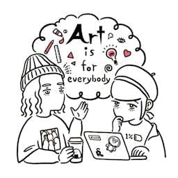 Art is for everybody. supported by B-SIDE LABEL